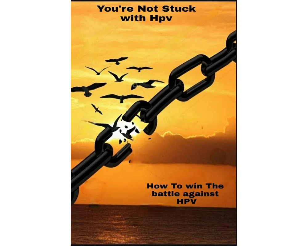 You Are Not Stuck With HPV