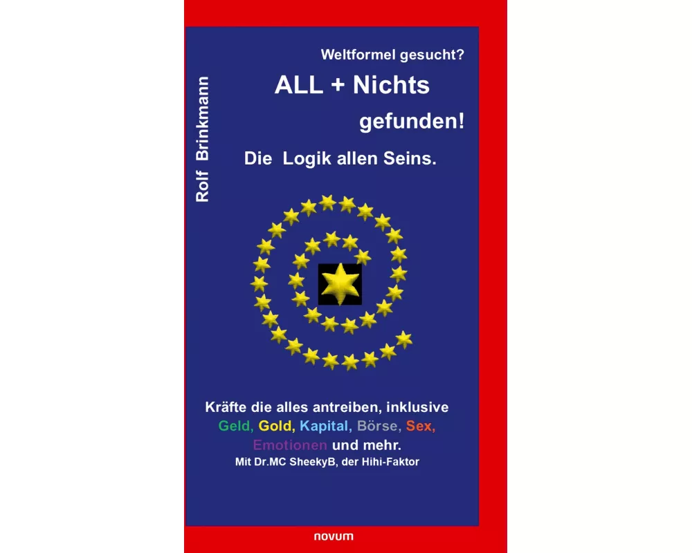 Weltformel gesucht? ALL + Nichts gefunden!