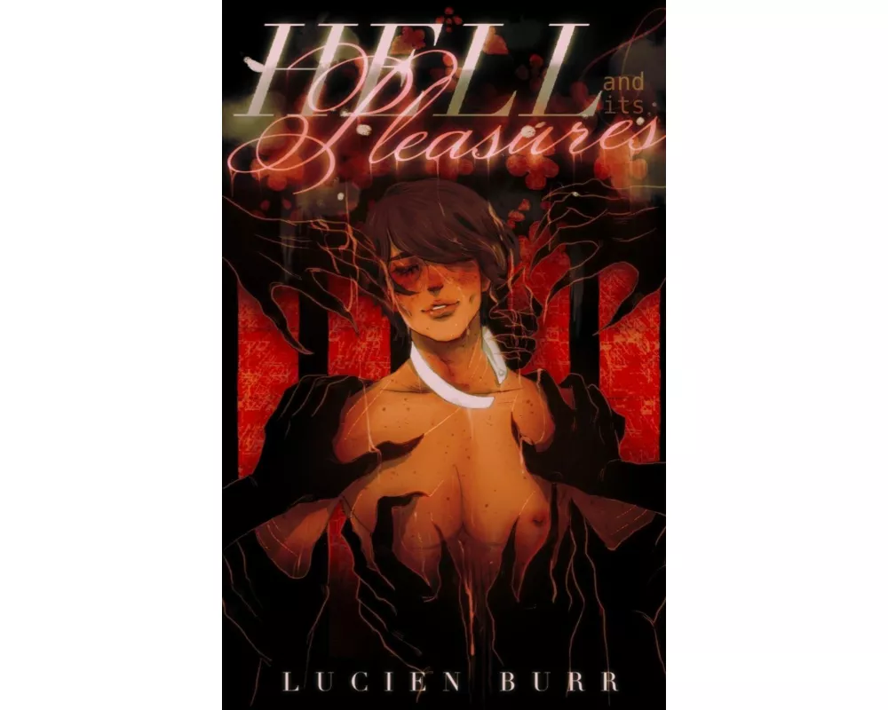 Hell And Its Pleasures