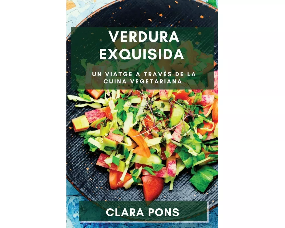 Verdura Exquisida