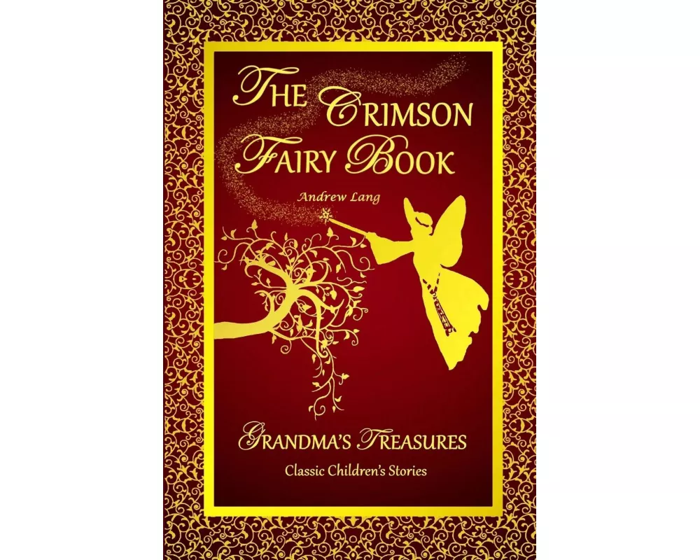 The Crimson Fairy Book - Andrew Lang
