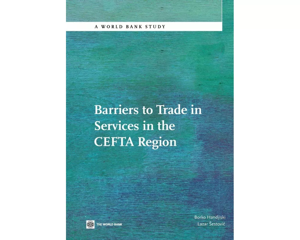Barriers to Trade in Services in the Cefta Region