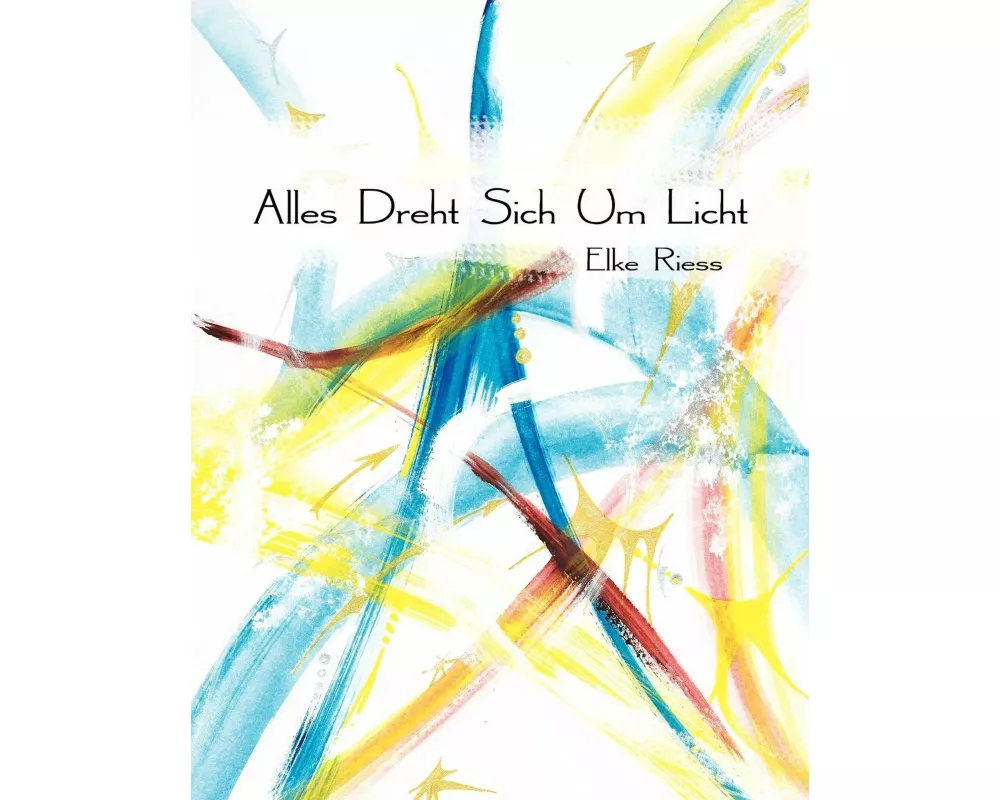 Alles Dreht Sich Um Licht