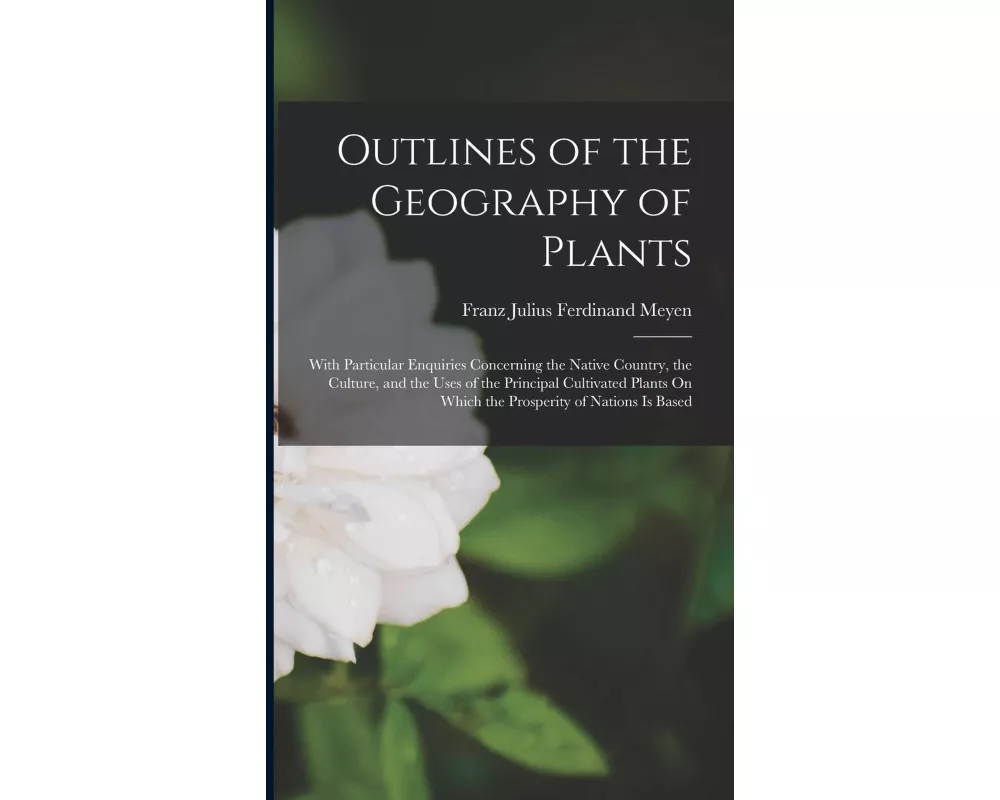 Outlines of the Geography of Plants