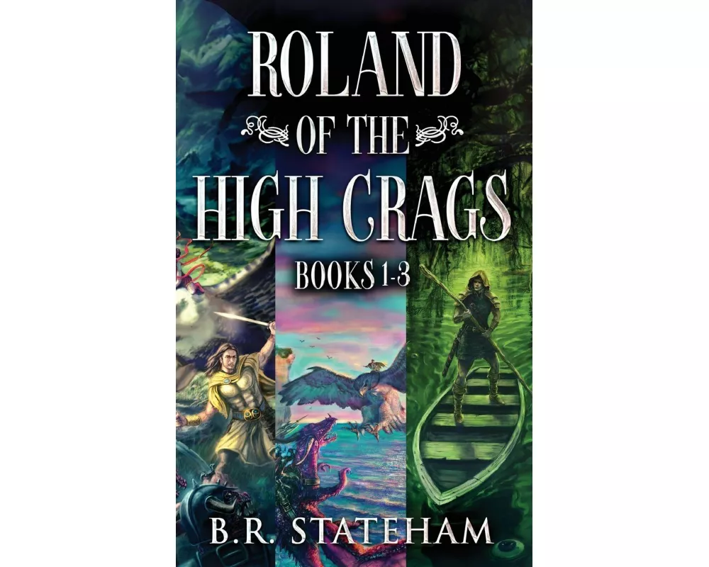 Roland of the High Crags - Books 1-3