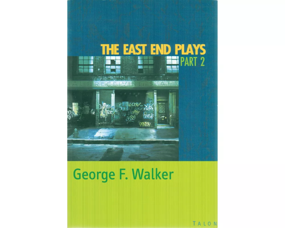The East End Plays