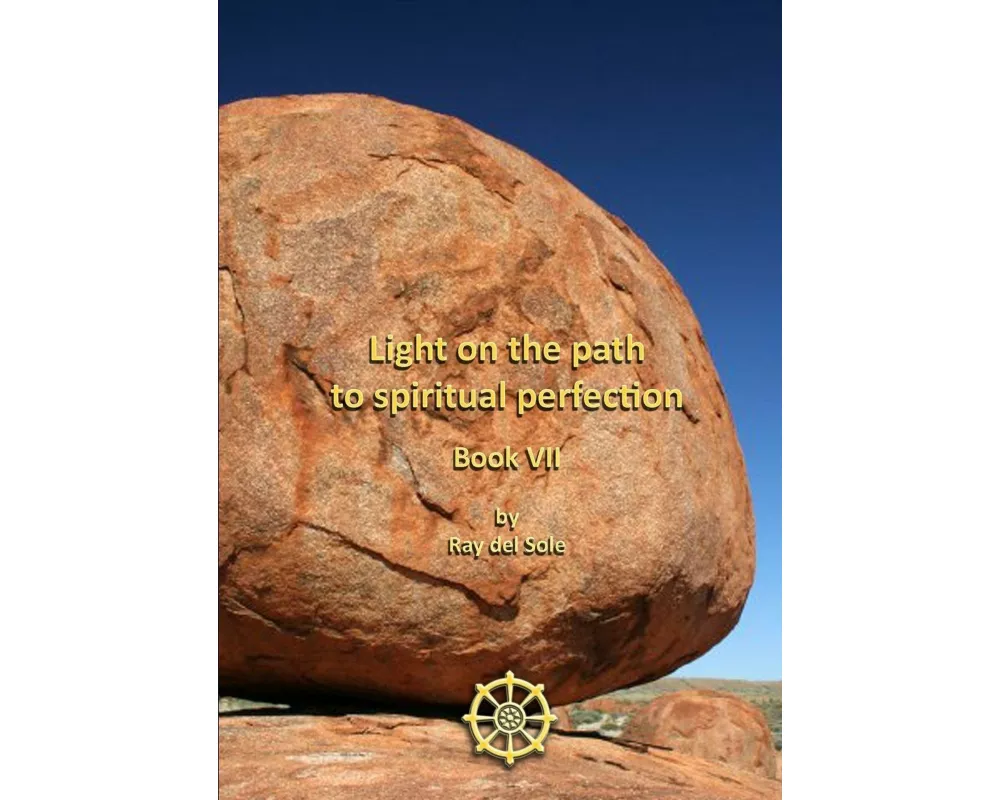 Light on the Path to Spiritual Perfection - Book VII