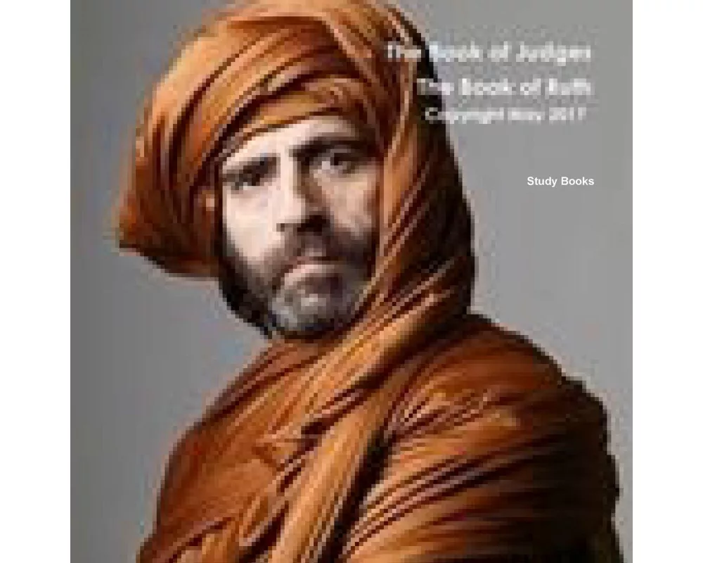 The Book of Judges & Ruth
