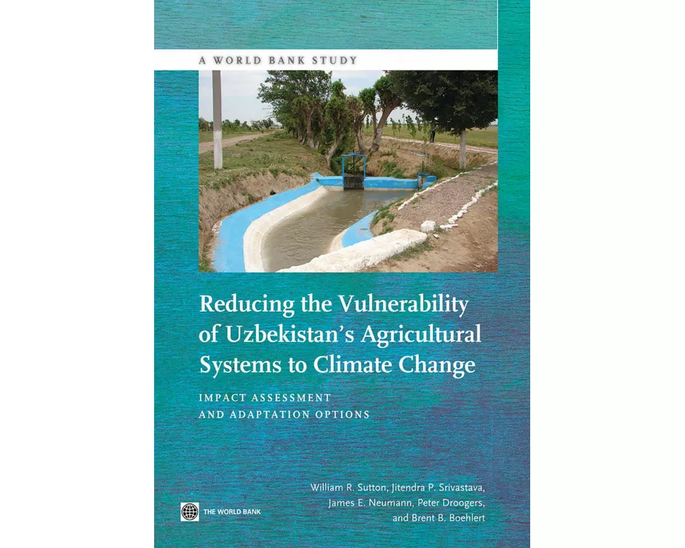 Reducing the Vulnerability of Uzbekistan's Agricultural Systems to Climate Change