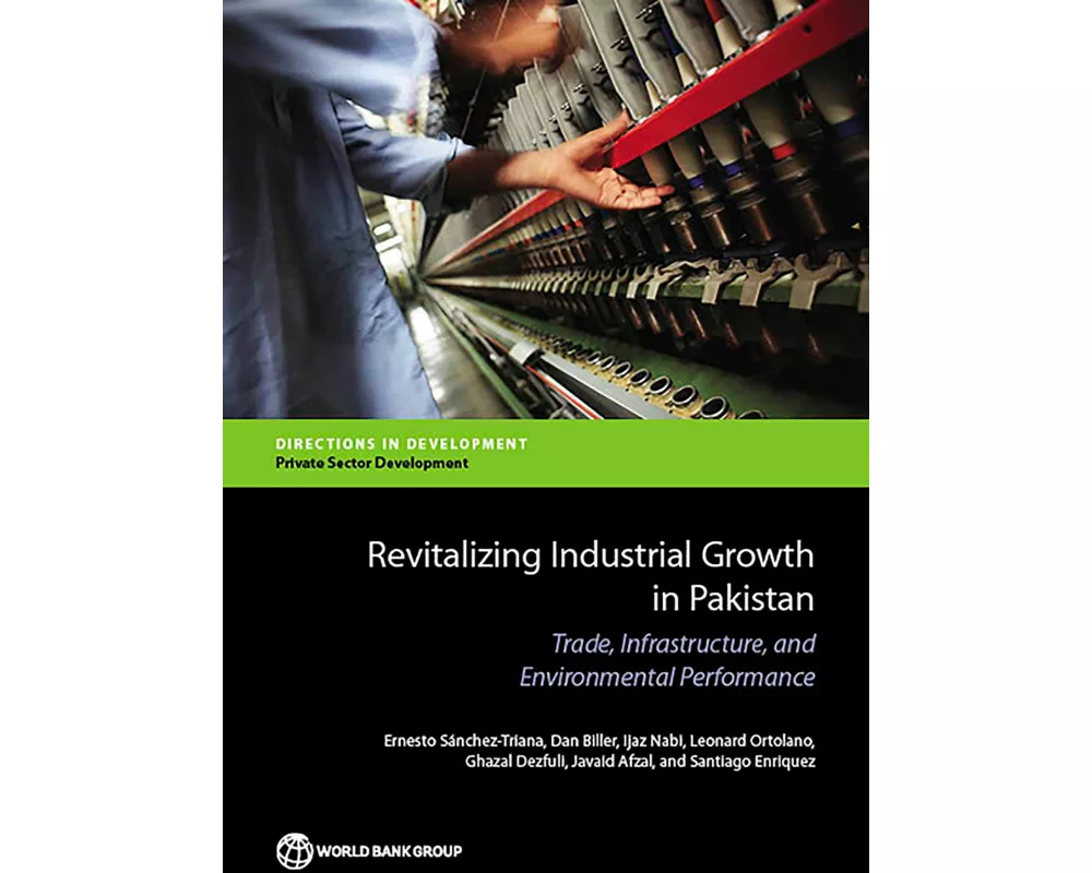 Revitalizing Industrial Growth in Pakistan