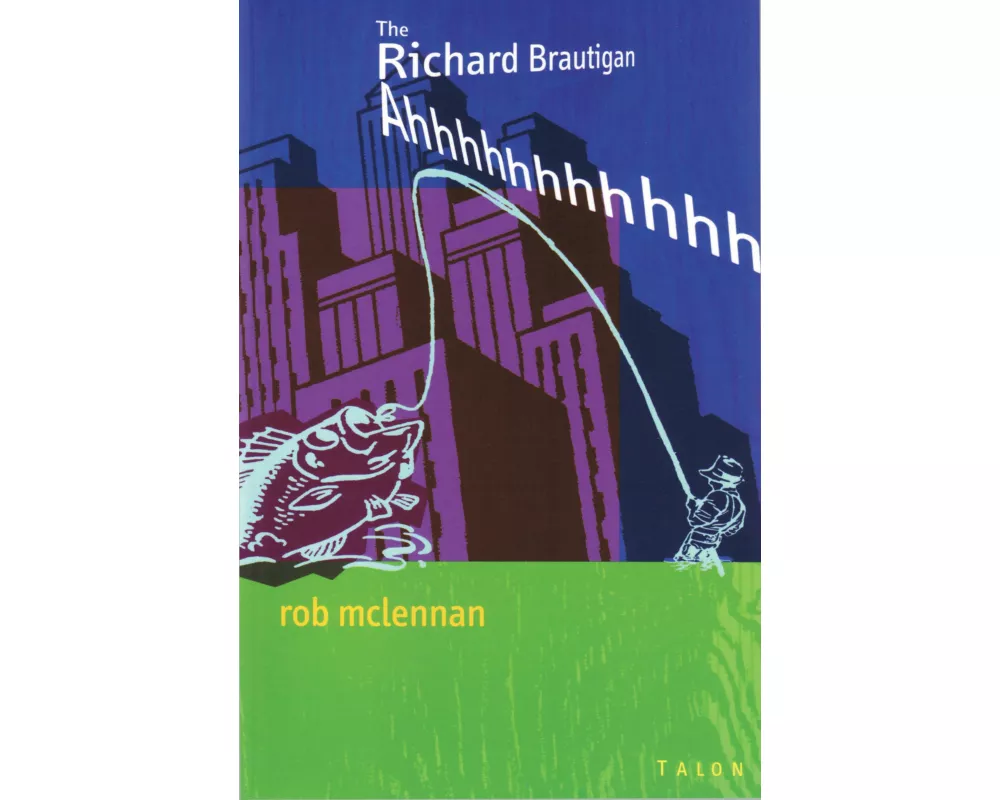 The Richard Brautigan Ahhhhhhhhhhh