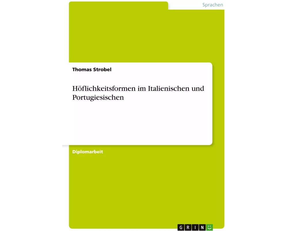 Höflichkeitsformen im Italienischen und Portugiesischen