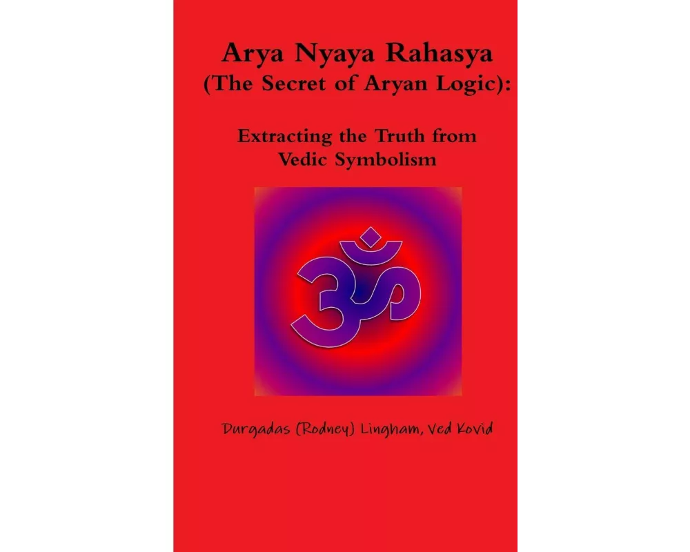 Arya Nyaya Rahasya (The Secret of Aryan Logic)