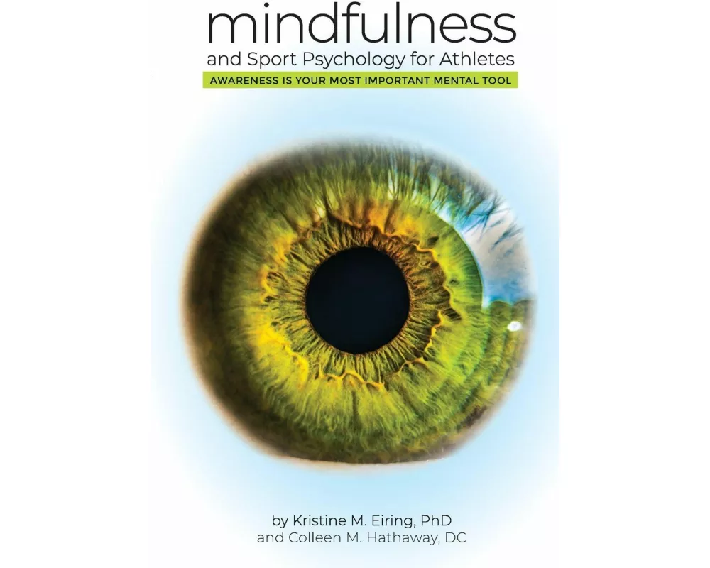 Mindfulness and Sport Psychology for Athletes