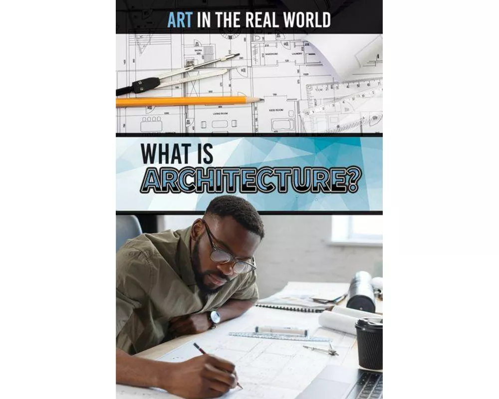 What Is Architecture?