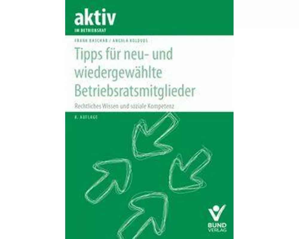 Tipps für neu- und wiedergewählte Betriebsratsmitglieder