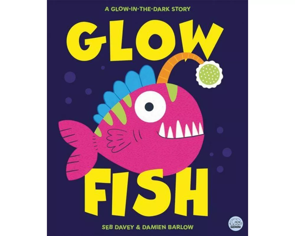 Glow Fish - A glow-in-the-dark story