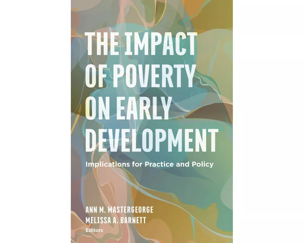 The Impact of Poverty on Early Development