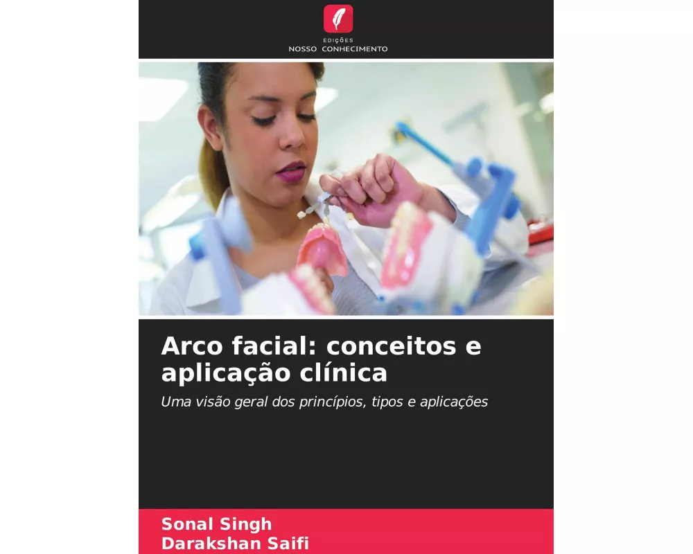 Arco facial: conceitos e aplicação clínica