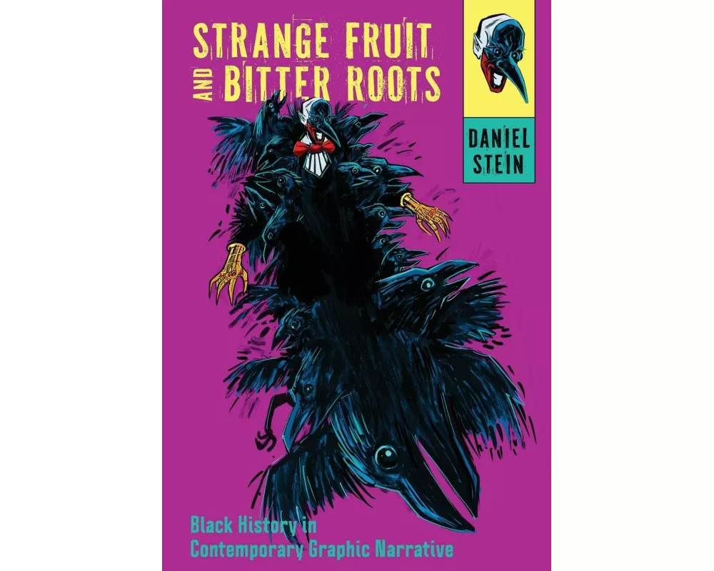 Strange Fruit and Bitter Roots