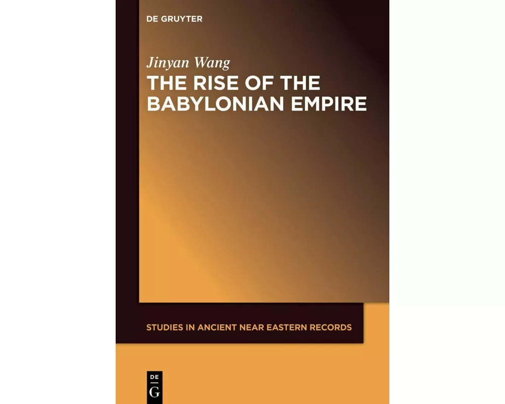 The Rise of the Babylonian Empire