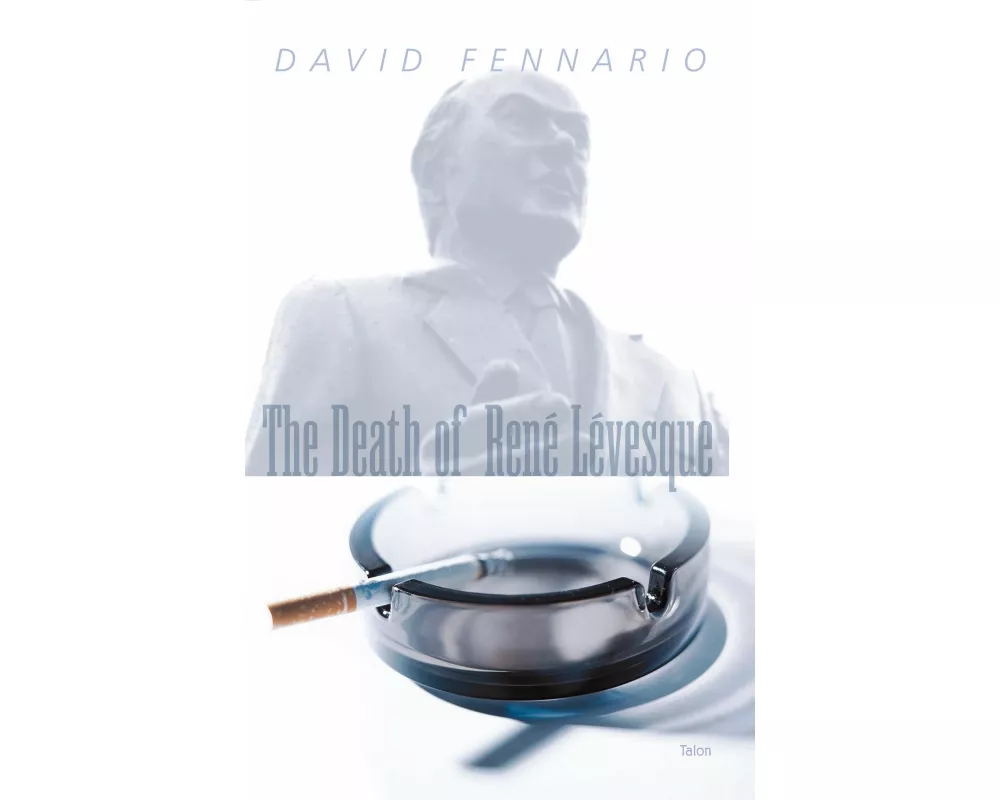 The Death of René Lévesque