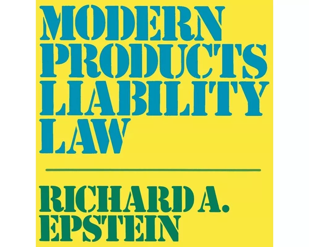 Modern Products Liability Law
