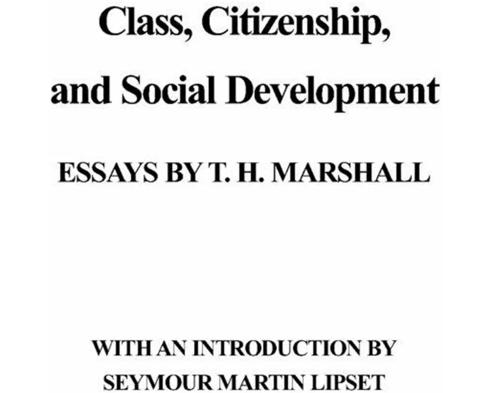 Class, Citizenship, and Social Development