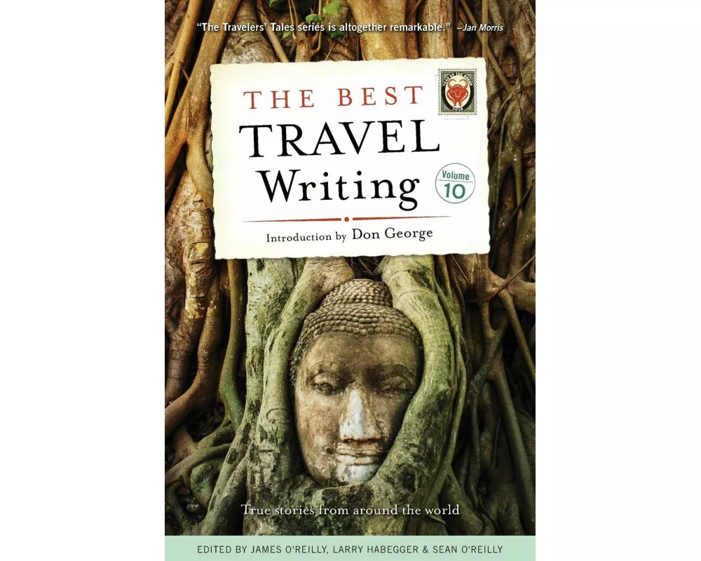The Best Travel Writing, Volume 10
