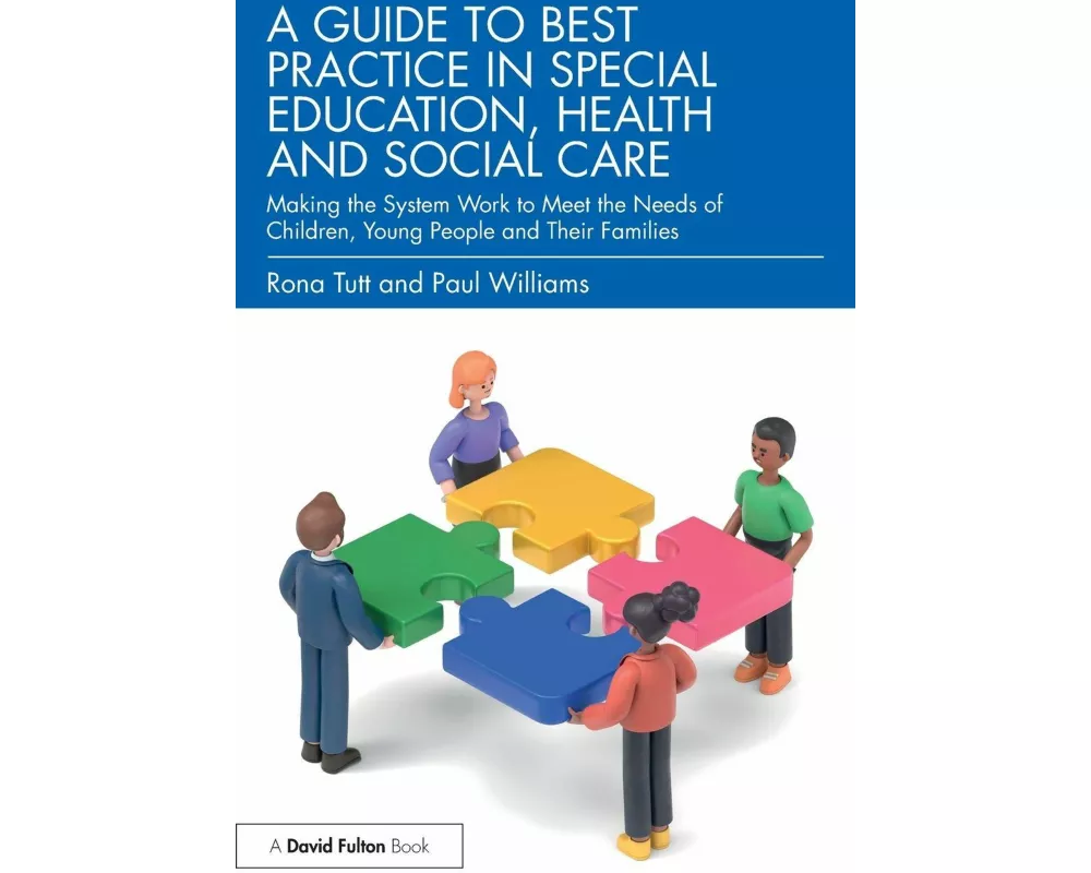 A Guide to Best Practice in Special Education, Health and Social Care