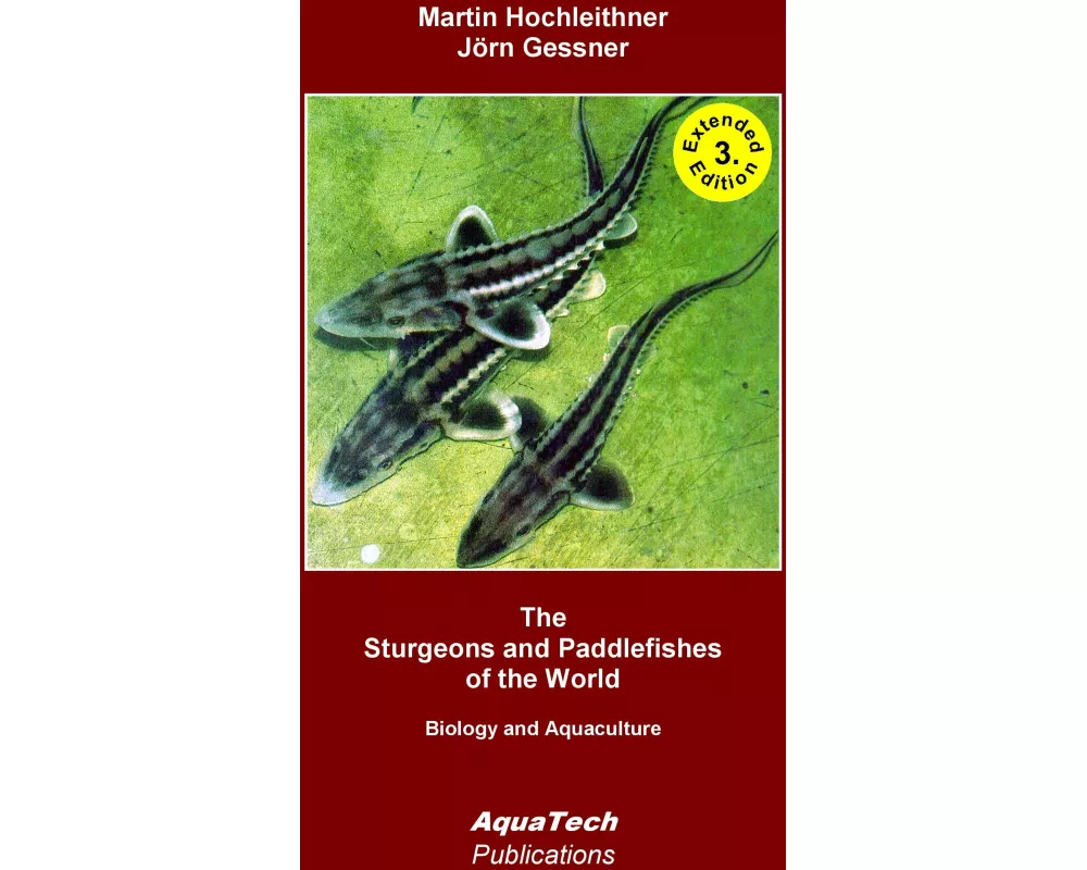 The Sturgeons and Paddlefishes (Acipenseriformes) of the World