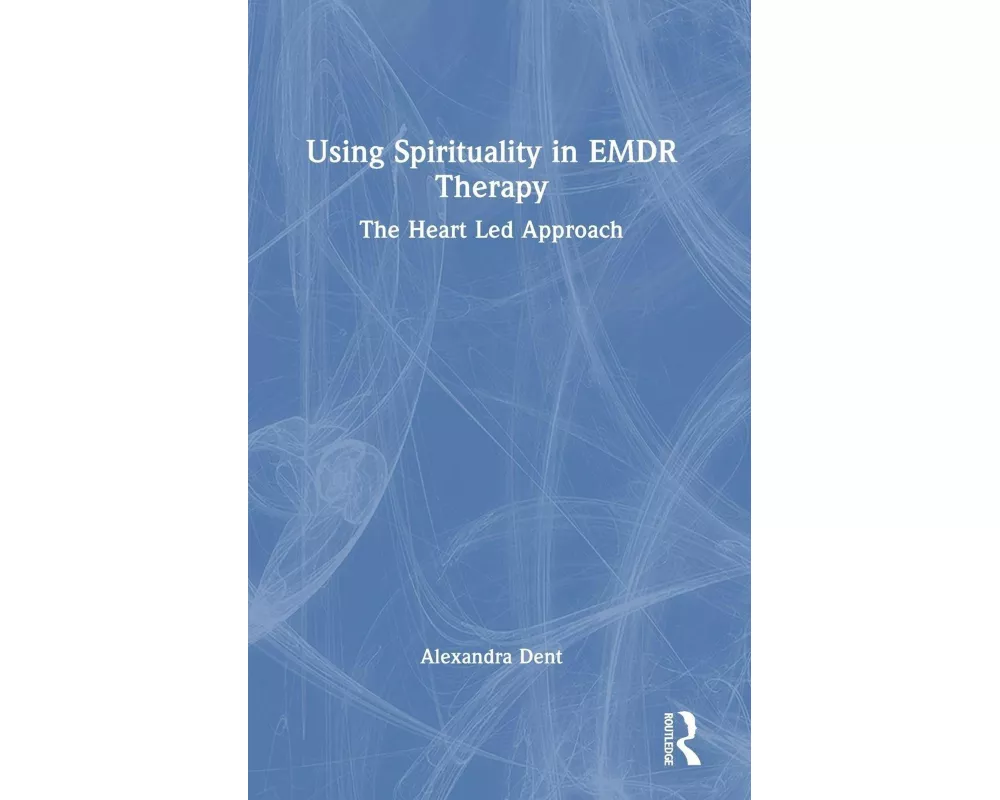 Using Spirituality in EMDR Therapy