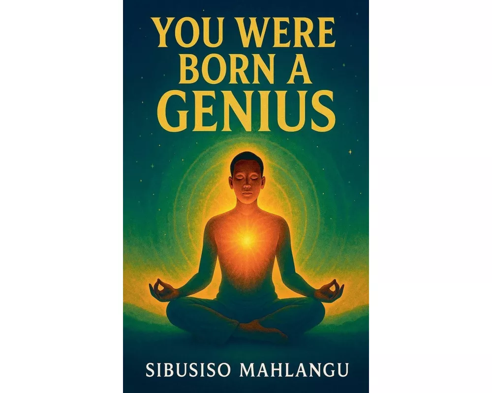 You Were Born a Genius