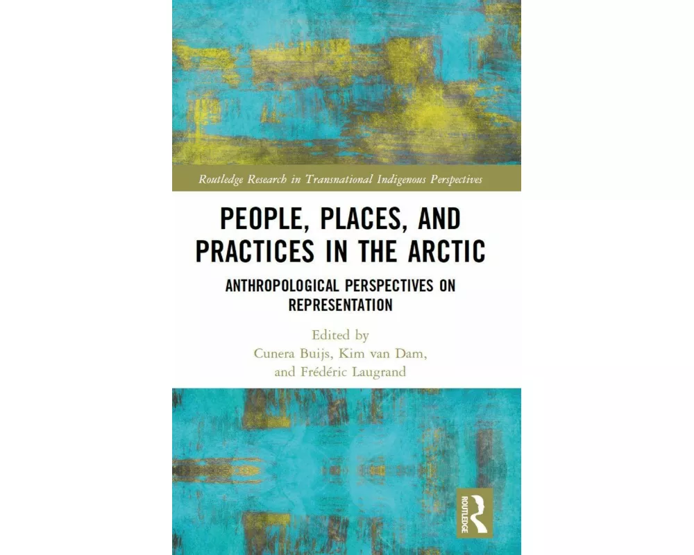 People, Places, and Practices in the Arctic