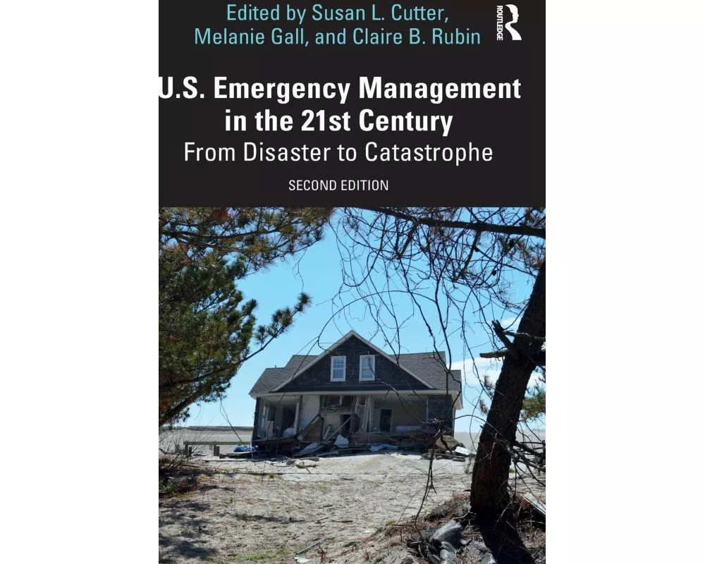 U.S. Emergency Management in the 21st Century