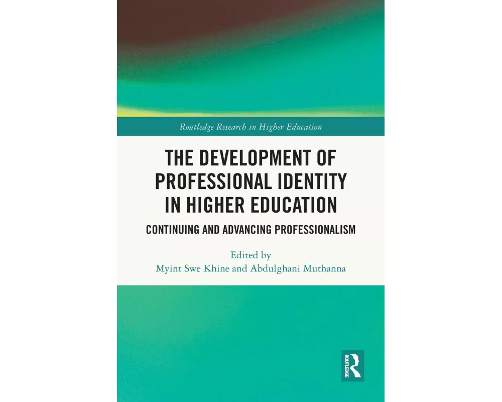 The Development of Professional Identity in Higher Education