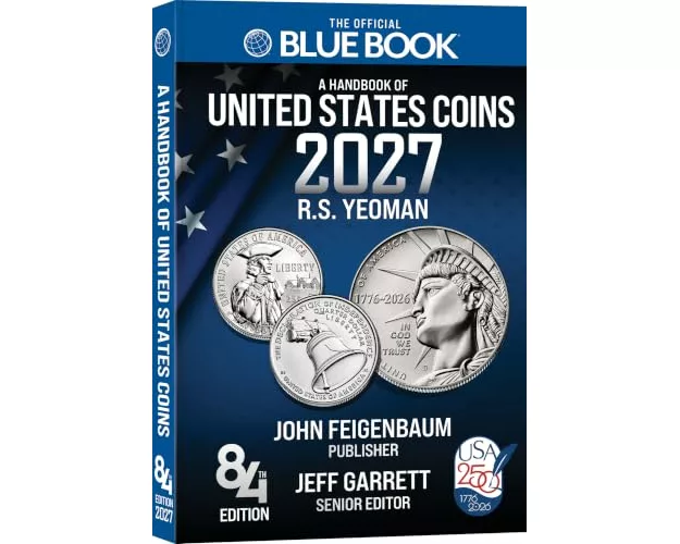 A Hand Book of United States Coins Blue Book 2027