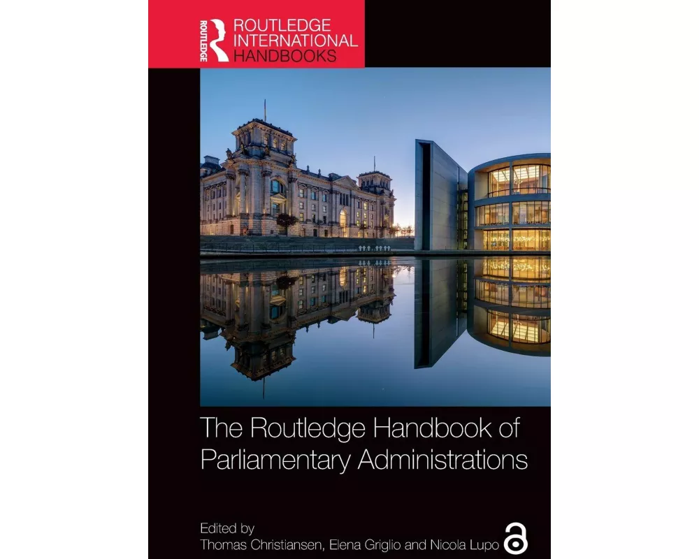 The Routledge Handbook of Parliamentary Administrations