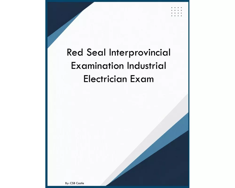 Red Seal Interprovincial Examination Industrial Electrician Exam