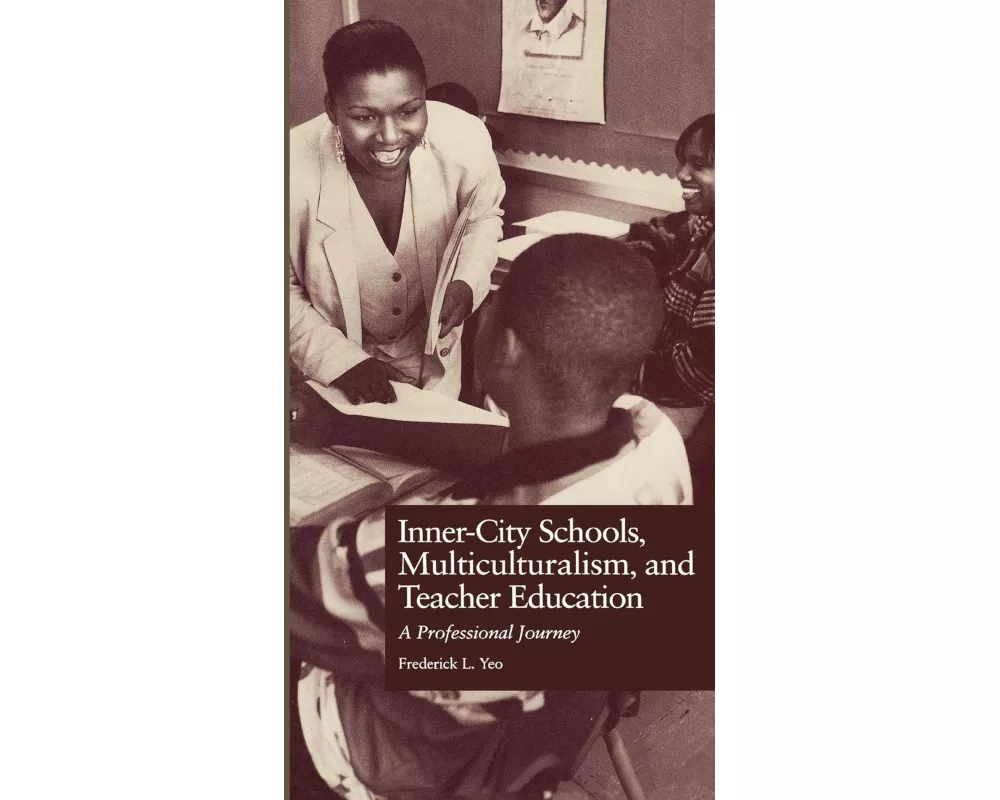 Inner-City Schools, Multiculturalism, and Teacher Education