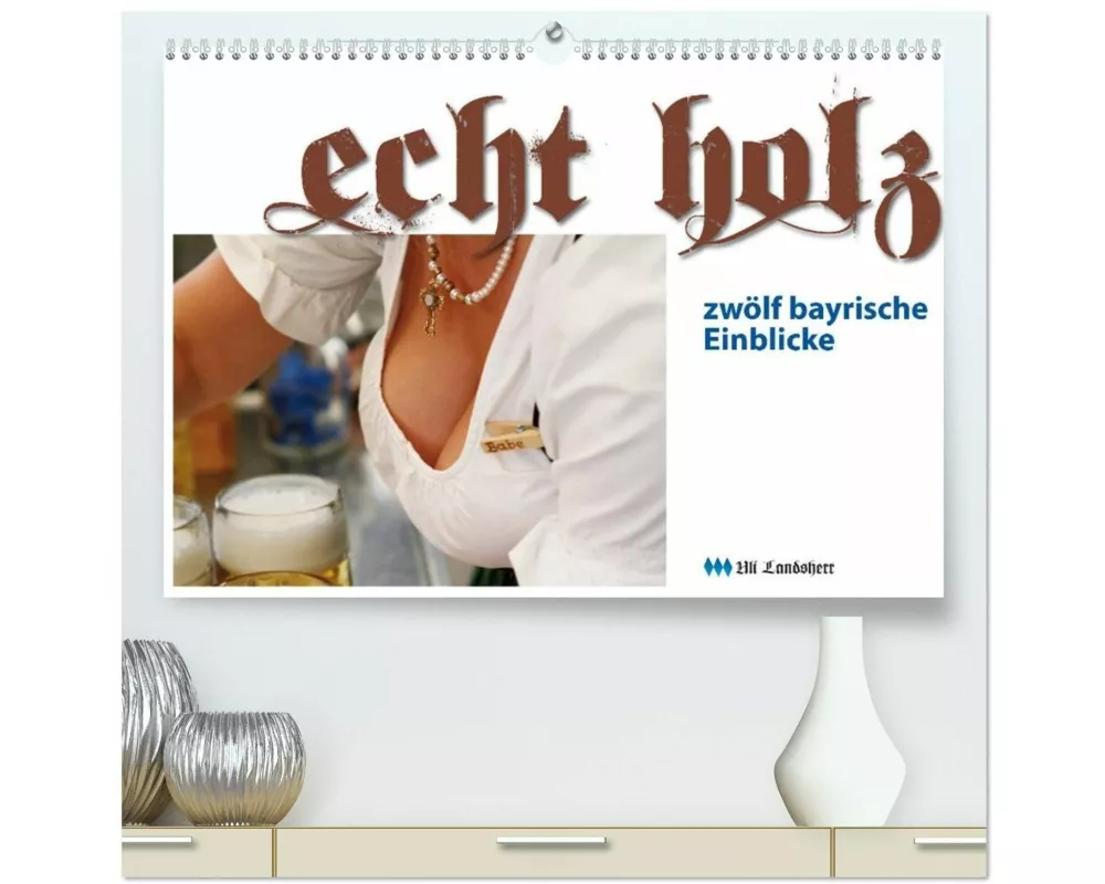 Echt Holz - Einblicke (hochwertiger Premium Wandkalender 2027 DIN A2 quer), Kunstdruck in Hochglanz