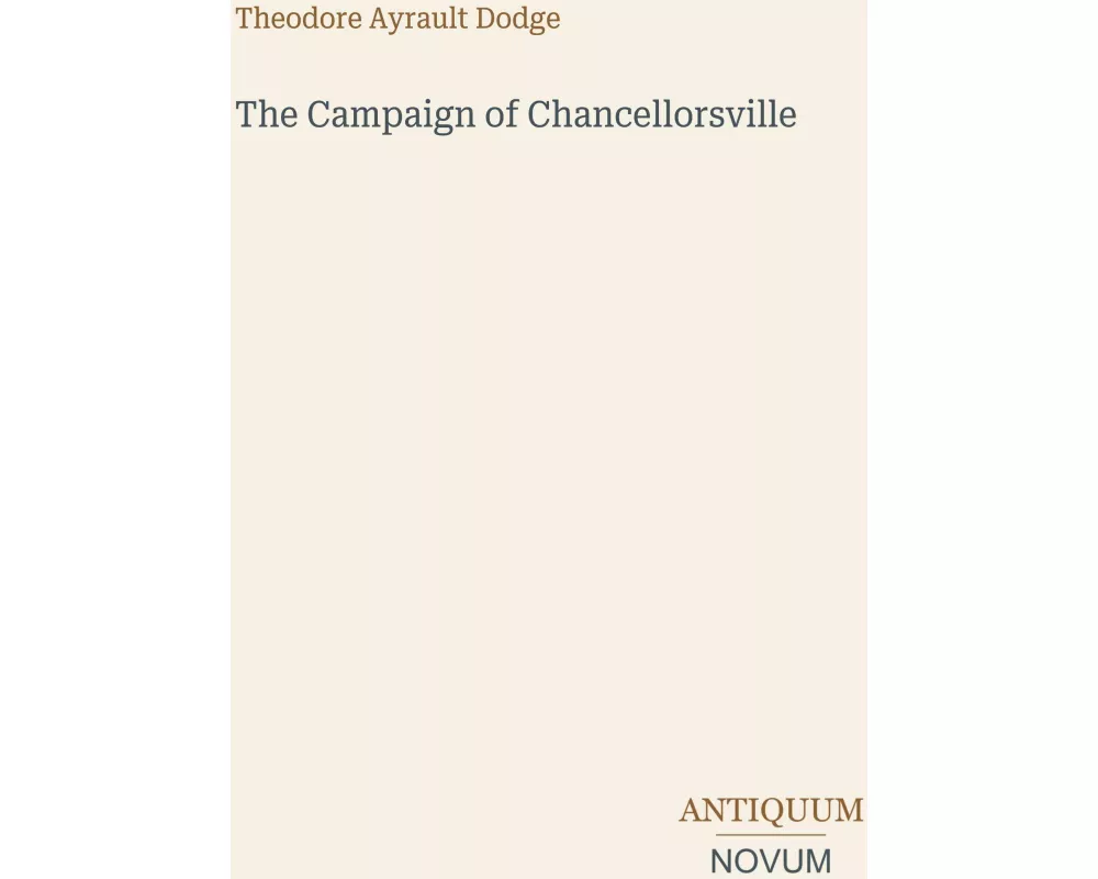 The Campaign of Chancellorsville