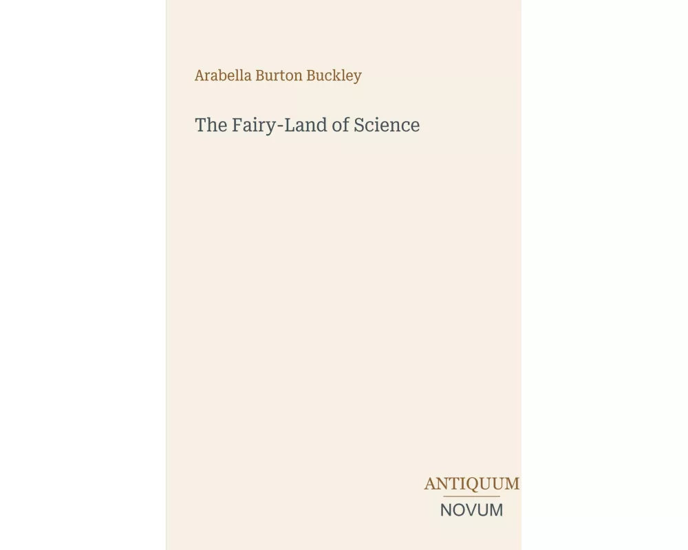 The Fairy-Land of Science