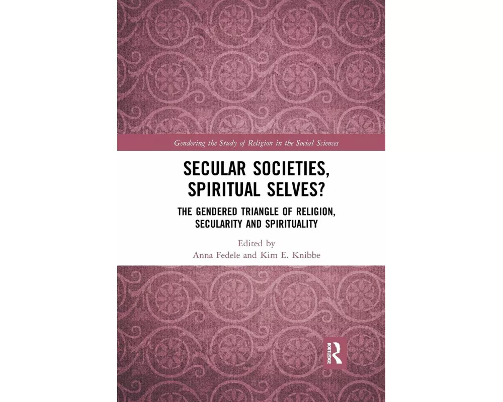 Secular Societies, Spiritual Selves?