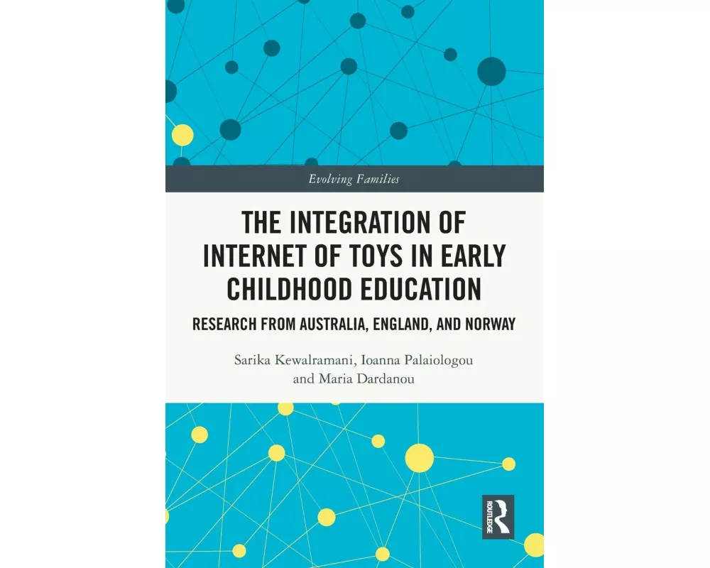 The Integration of Internet of Toys in Early Childhood Education
