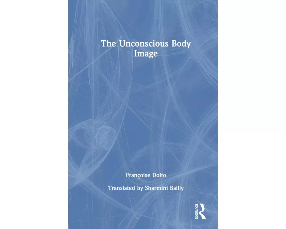 The Unconscious Body Image