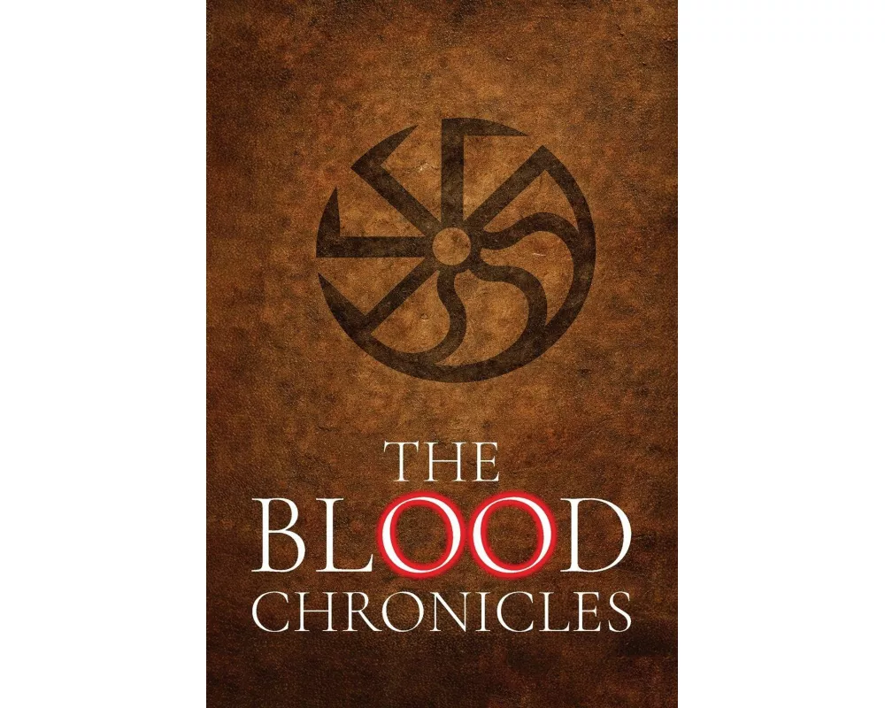 The Blood Chronicles
