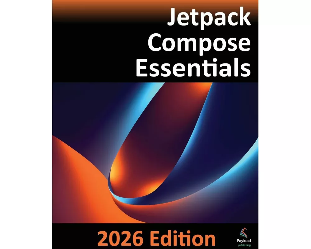 Jetpack Compose Essentials - 2026 Edition