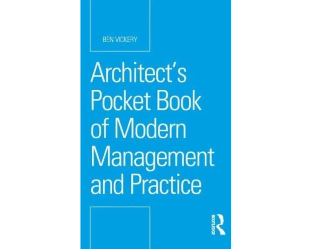 Architect’s Pocket Book of Modern Management and Practice