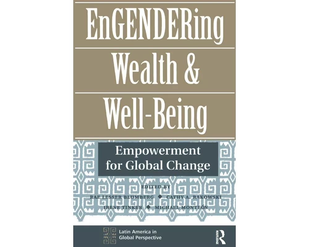 Engendering Wealth And Well-being